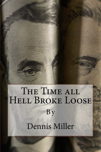 The Time All Hell Broke Loose