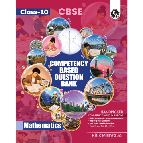 Image of PW CBSE Class 10 Competency Based Question Bank Mathematics By Ritik Sir For 2027 Board Exams | 400+ Real-life Application based Questions | Higher Order Thinking MCQs & Case-Based Ques