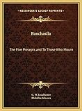 Panchasila: The Five Precepts and To Those Who Mourn