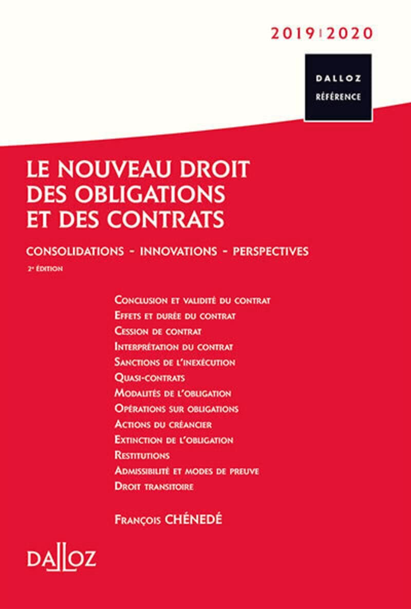 Le nouveau droit des obligations et des contrats 2019/2020. 2e éd. - Consolidations - Innovations -