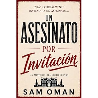 UN ASESINATO POR INVITACI&Oacute;N Audiolibro Por Sam Oman arte de portada
