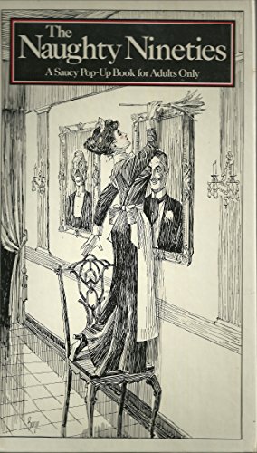 The Naughty Nineties Mini Pop-up 0843135220 Book Cover