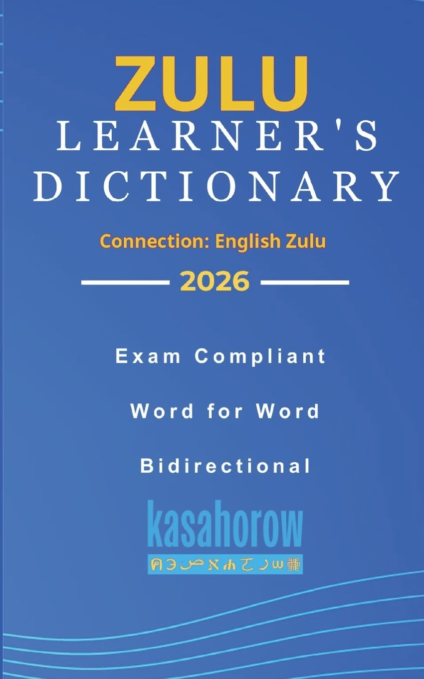 Zulu Learner's Dictionary: Zulu-English, English-Zulu: 4 (Connection: English Zulu)