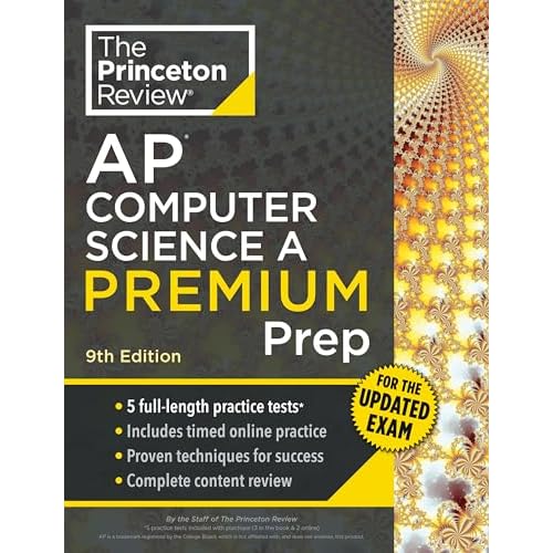 Princeton Review AP Computer Science A Premium Prep, 9th Edition: For the NEW 2026 Exam: 5 Practice Tests + Digital Practice Online + Content Review (College Test Preparation) 9th Edition