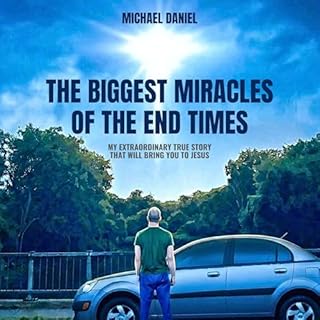 The Biggest Miracles of the End Times cover art