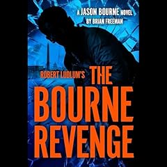 Robert Ludlum's The Bourne Revenge Audiolibro Por Brian Freeman arte de portada