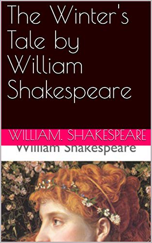 Télécharger The Winter's Tale by William Shakespeare (English Edition) Livre PDF Gratuit