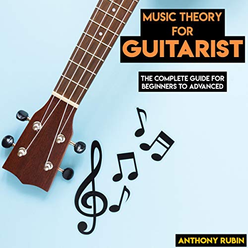 Music Theory for Guitarists by Anthony Rubin episode artwork