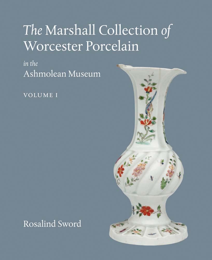 Worcester Porcelain livre d'art catalogue musée Ashmolean Marshall
