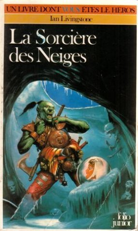 Télécharger Défis Fantastiques Tome 9 : La Sorcière des neiges livre En ligne
