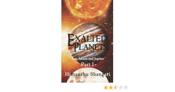 Exalted Planets - Part I: Sun, Moon and Jupiter : Shangari ...