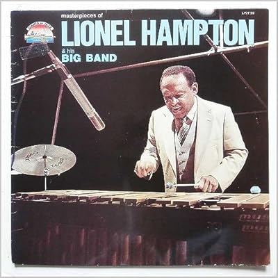 Masterpieces Of Lionel Hampton and His Big Band