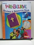 We Believe: Review & Resource Book~Grade 4
