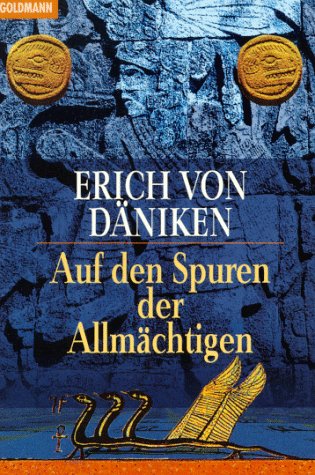 Auf den Spuren der Allmächtigen Auf den Spuren der Allmächtigen