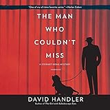 The Man Who Couldn't Miss: A Stewart Hoag Mystery: The Stewart Hoag Mysteries, book 10 (Stewart Hoag Mysteries, 10)