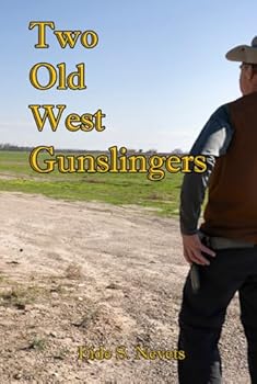 Hardcover Two Old West Gunslingers (Lonnie and the Old West) Book