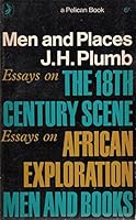 Men and Places. Essays on the 18th Century Scene. Essays on African Exploration. Men and Books B008LMPXA6 Book Cover