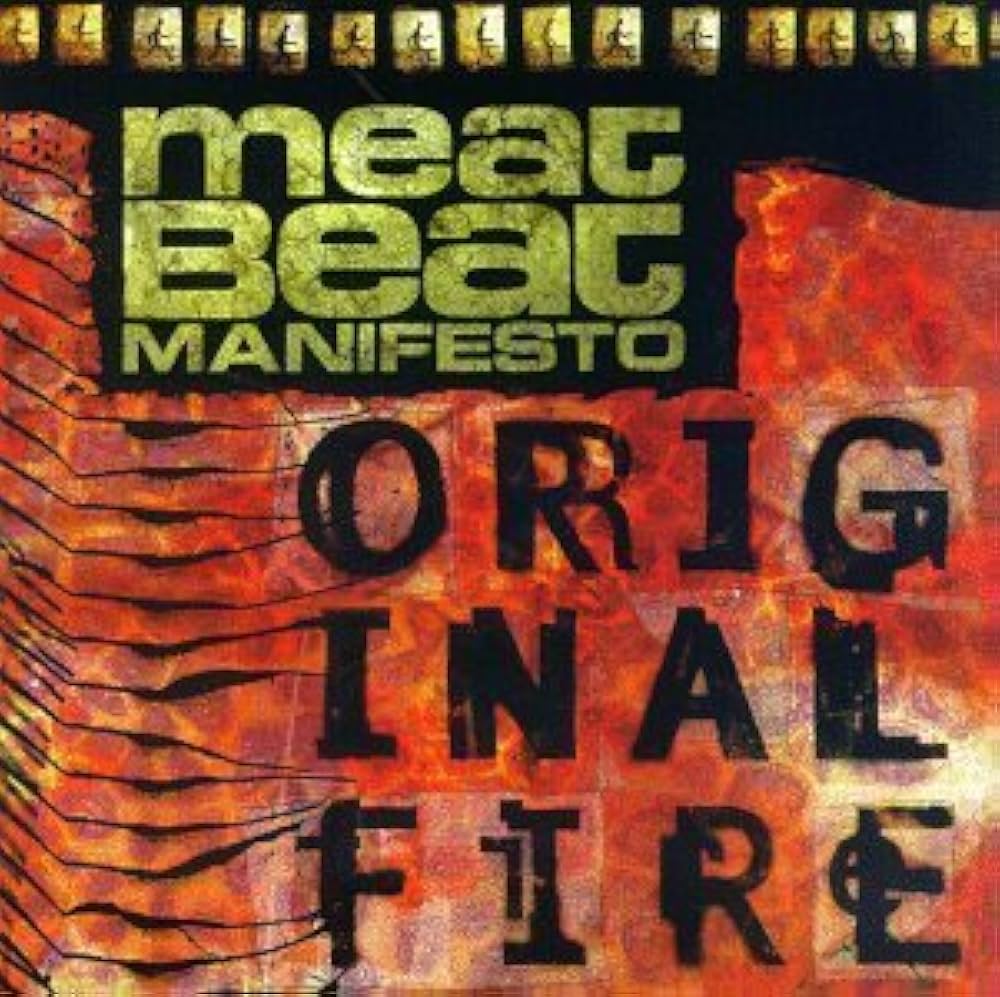 Original Fire by Meat Beat Manifesto (1997) Audio CD