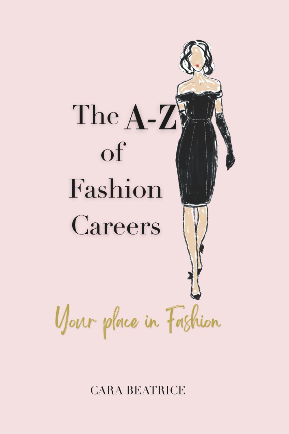 The A-Z of Fashion Careers: A Guide to Jobs in the Industry