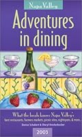 Adventures in Dining Napa Valley 2003 0972358005 Book Cover
