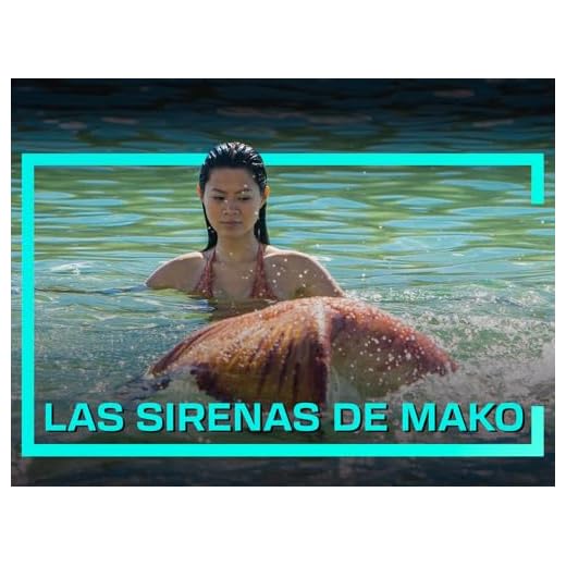 Las sirenas de Mako