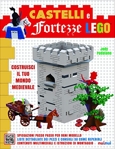 Castelli e fortezze Lego. Costruisci il tuo mondo medievale. Ediz. illustrata. Con Contenuto digitale per accesso online