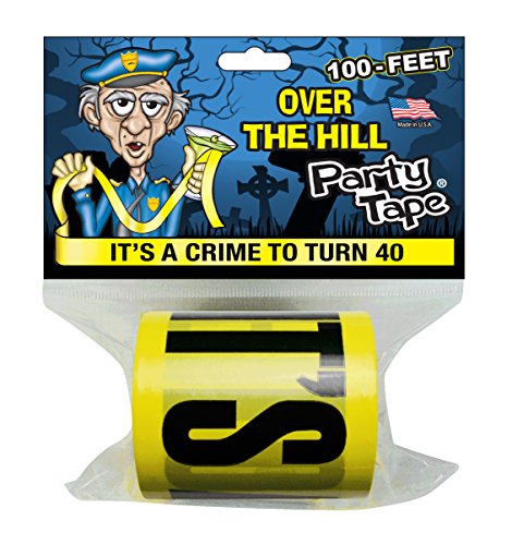 Party Tape Over The Hill, It's A CRIME to TURN 40 - Birthday Caution Tape 100 Feet!