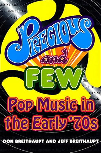 Precious and Few: Pop Music in the Early '70s