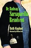  Dr. Radway\'s Sarsaparilla Resolvent