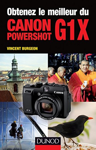 Télécharger Obtenez le meilleur du Canon PowerShot G1X livre En ligne