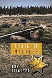  Trail of Madness (English Edition)