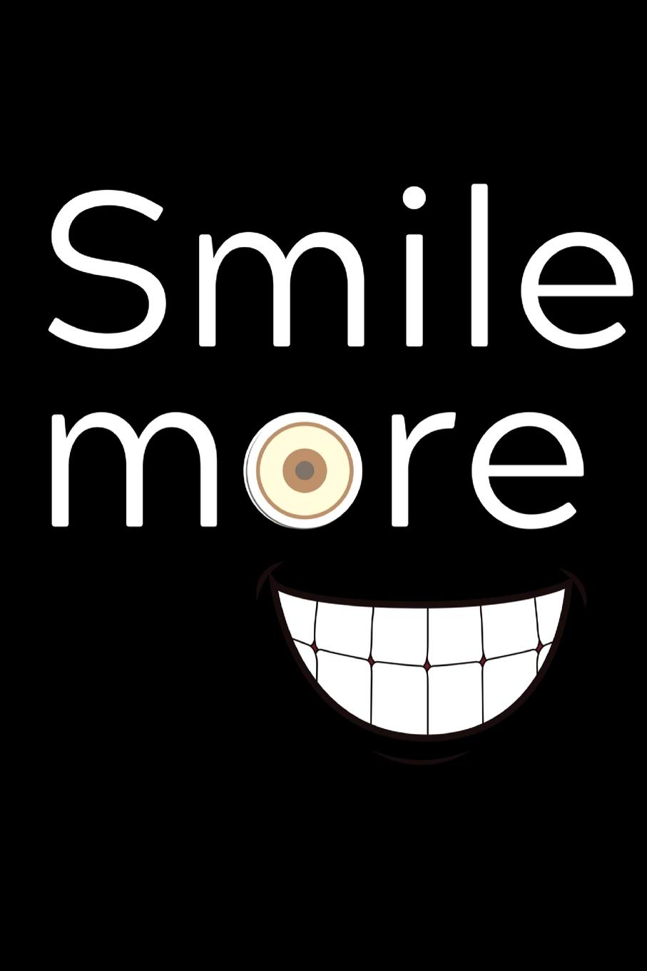 Smile more: Funny journal
