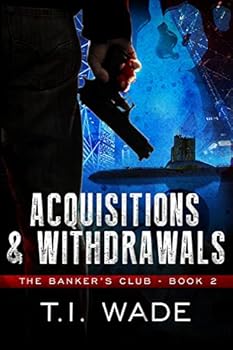 Paperback The Banker's Club: Acquisitions & Withdrawals Book