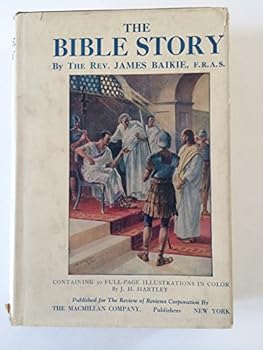 Unknown Binding The Bible story;: A connected narrative retold from Holy Scripture, Book