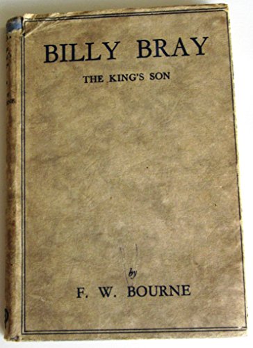 Billy Bray, The King's Son: Compiled Largely fr... B000J0XI8C Book Cover
