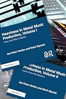 Heaviness in Metal Music Production: Volumes I and II 1041099983 Book Cover