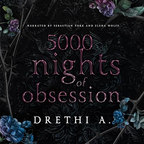 5000 Nights of Obsession by Drethi A. episode artwork