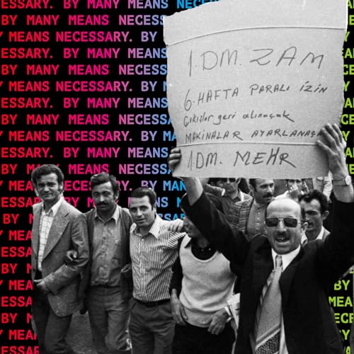 &laquo;Wenn der Damm bricht&raquo; - 50 Jahre wilde Streiks