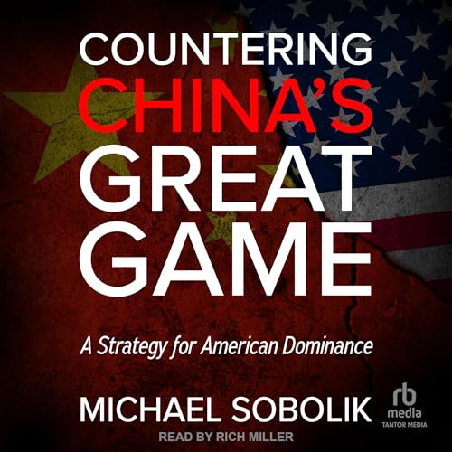Countering China's Great Game by Michael Scott Sobolik episode artwork