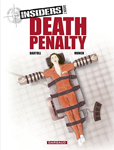 Télécharger Insiders - Saison 2 - tome 3 - Death penalty PDF