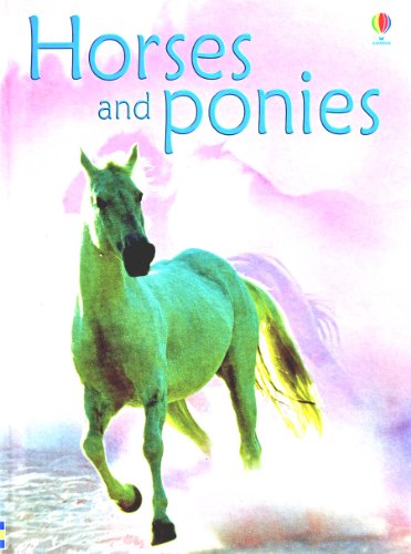 Horses And Ponies (Usbourne Beginners, Level 1)