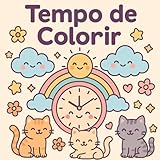  Tempo de colorir: Livro de colorir para todas as idades com desenhos fofos e relaxantes