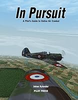 In Pursuit: A Pilot's Guide to Online Air Combat 9197607703 Book Cover