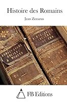Histoire des Romains 1511692561 Book Cover