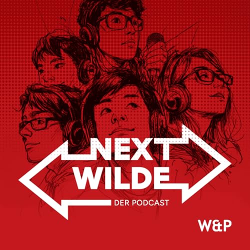 Next Wilde Podcast - Der Agenturtalk: Young. Wild. Communicative! cover art