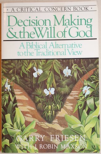 Decision Making and the Will of God B005H5QTX0 Book Cover