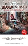 DENTISTRY SHAKEN AND STIRRED: Health and Controversy in Your Mouth (English Edition)