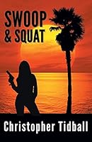 Swoop & Squat 1460256565 Book Cover