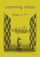 Learning Chess - Workbook Step 2 Plus 9077275908 Book Cover