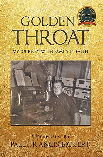 Golden Throat : My journey with family in faith by [Paul Francis Bickert]